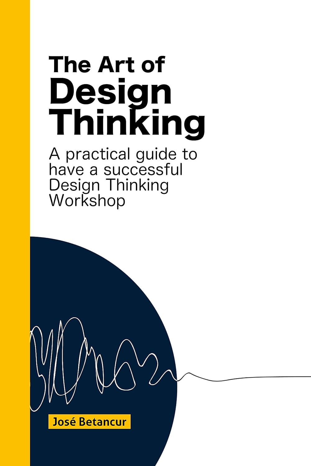 Portada de The Art of Design Thinking
